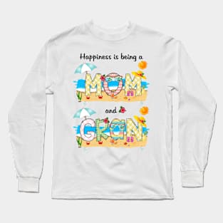 Happiness Is Being A Mom And Gran Summer Beach Happy Mother's Long Sleeve T-Shirt
